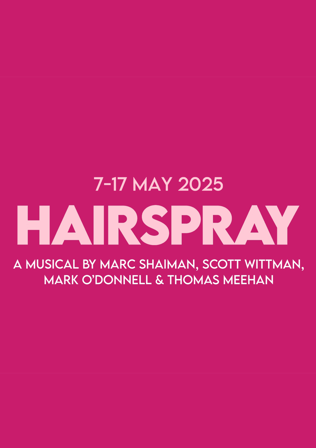 Hairspray - The Broadway Musical  flyer image