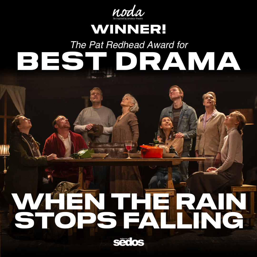 Sedos NODA Awards: When the Rain Stops Falling takes the best drama prize in district 1